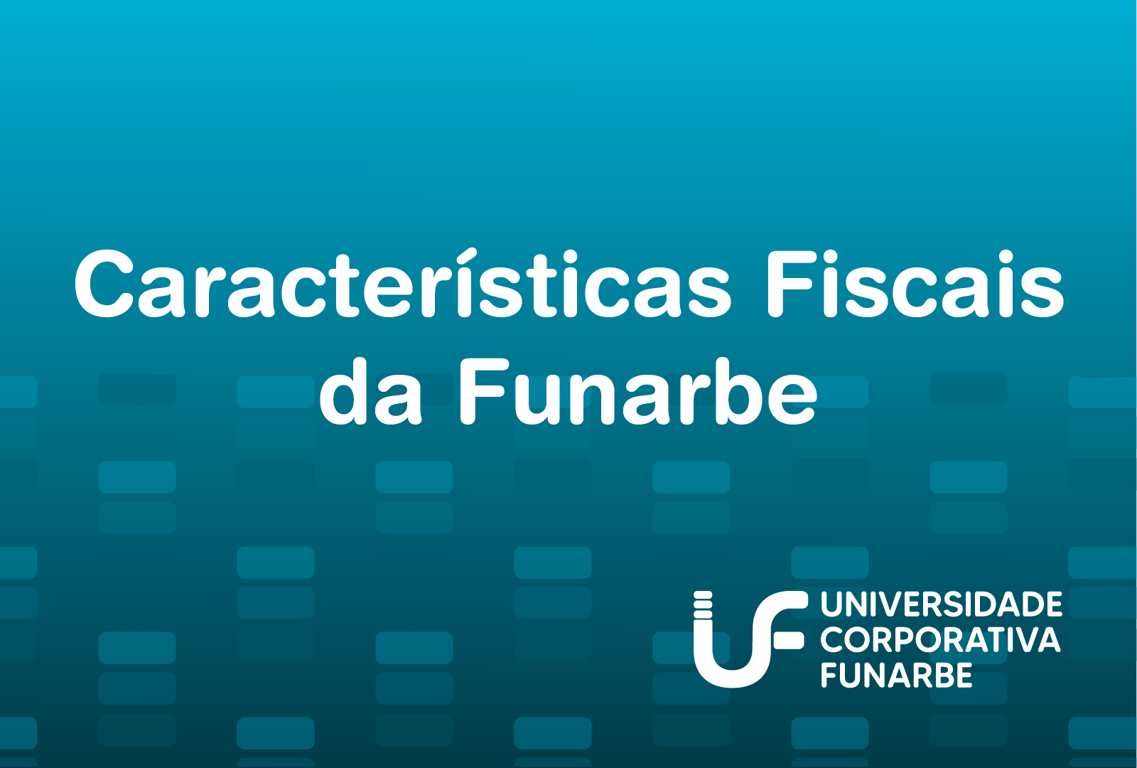 Características Fiscais da Funarbe