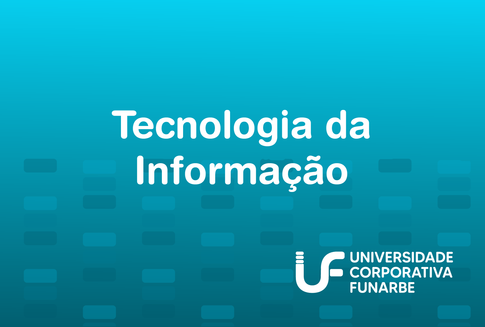 Tecnologia da Informação