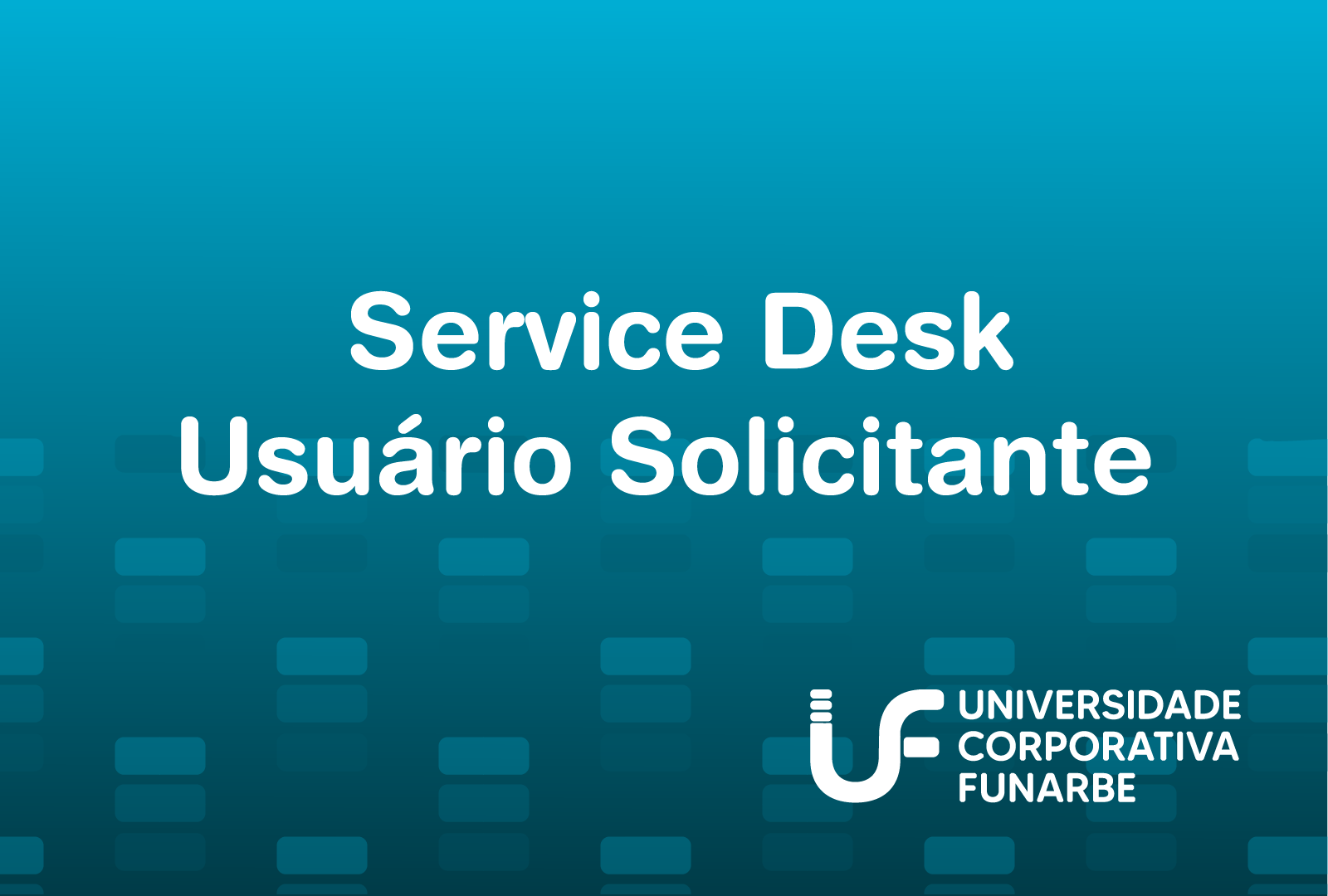ServiceDesk - Usuário Solicitante