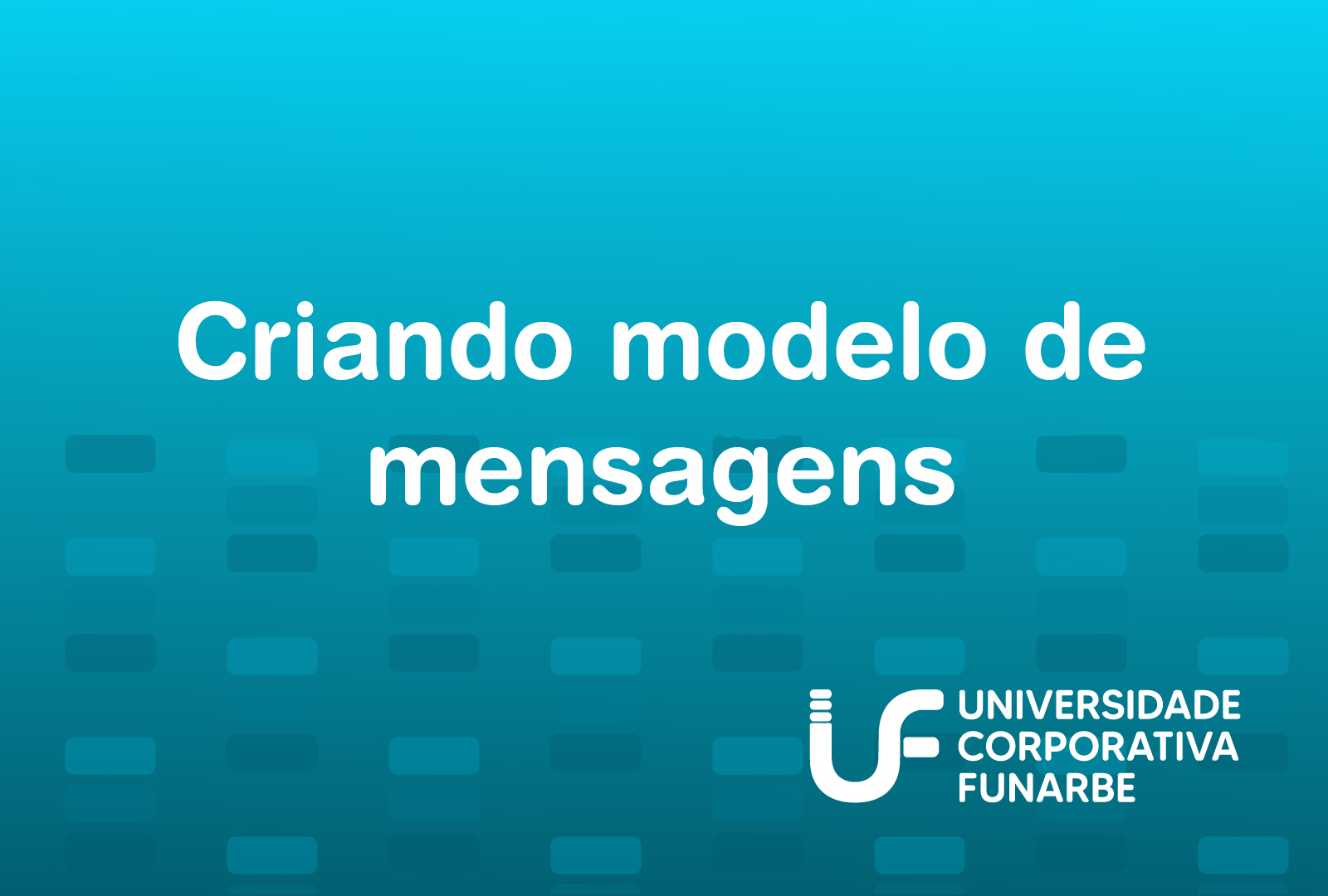 CRIANDO MODELO DE MENSAGENS
