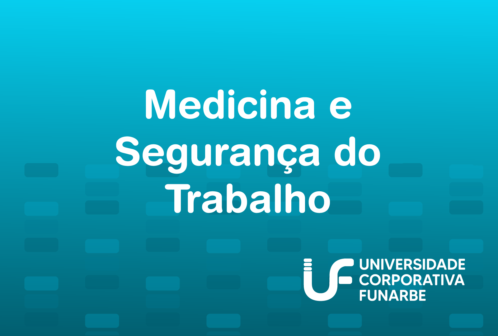 Medicina e Segurança do Trabalho